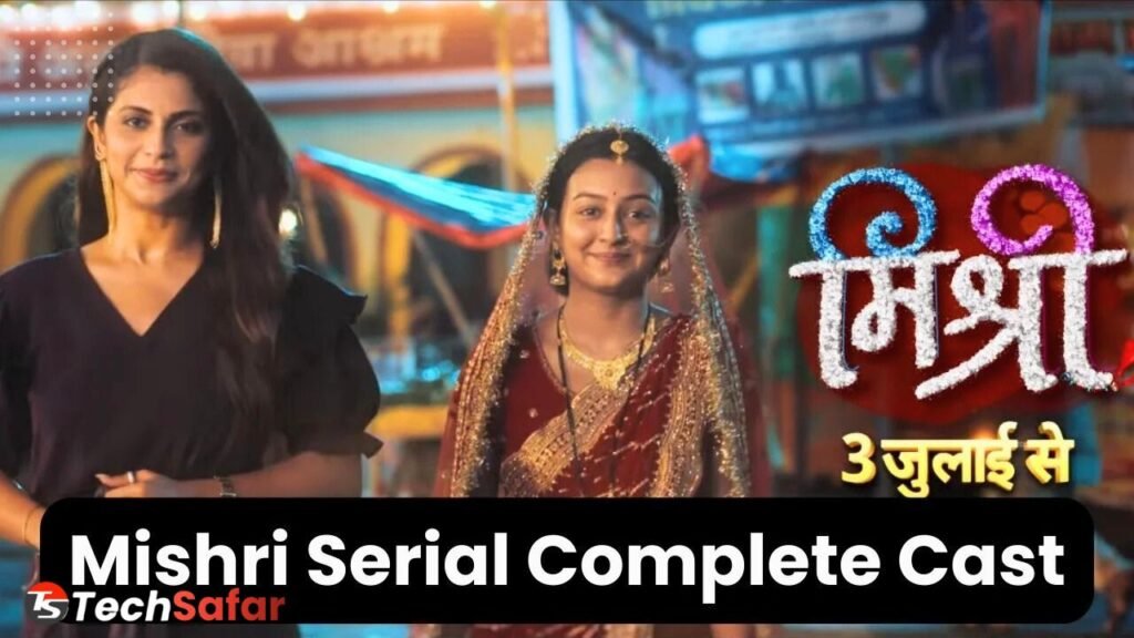 Mishri Serial Full Cast